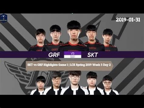 Lck Skt Vs Grf Highlights Game Lck Spring W D Nearly