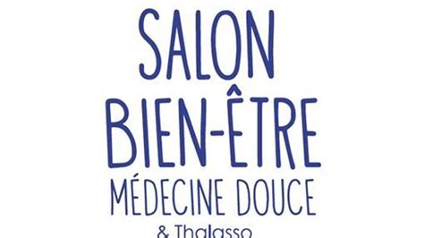 Save The Date Salon Bien Tre M Decine Douce Thalasso Du Au