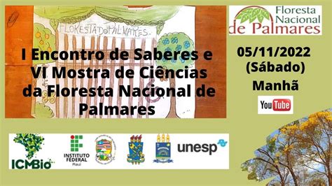 I Encontro de Saberes e VI Mostra de Ciências da Floresta Nacional de