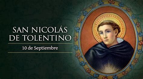 Santoral De Hoy 10 De Septiembre San Nicolás De Tolentino