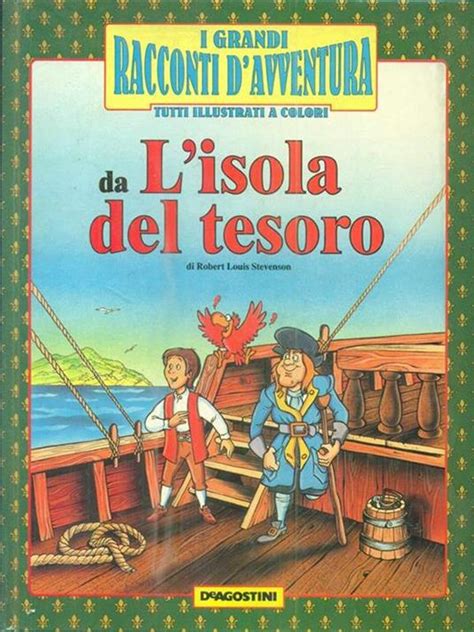 I Grandi Racconti D Avventura Da L Isola Del Tesoro Robert Louis