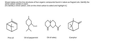 Solved Shown Below Are The Line Structures Of Four Organic