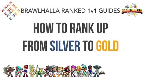 Silver to Gold Brawlhalla Ranked 1v1 Guide - YouTube