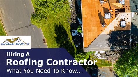 Hiring A Roofing Contractor For Your Home Solace Roofing