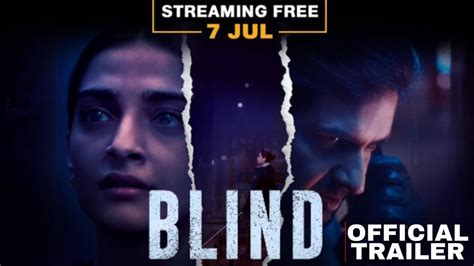 Blind Official Trailer Sonam Kapoor Purab Kohli Streaming Free