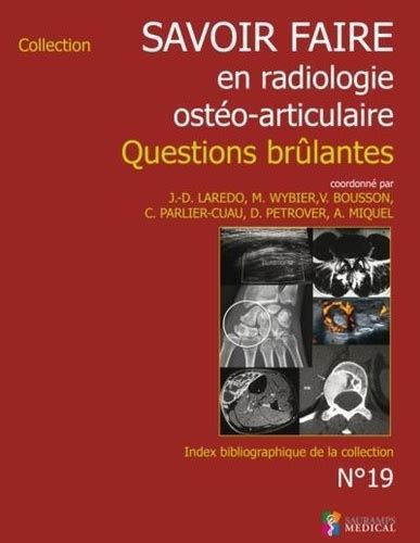 Savoir Faire En Radiologie Ost O Articulaire Jean Denis Laredo