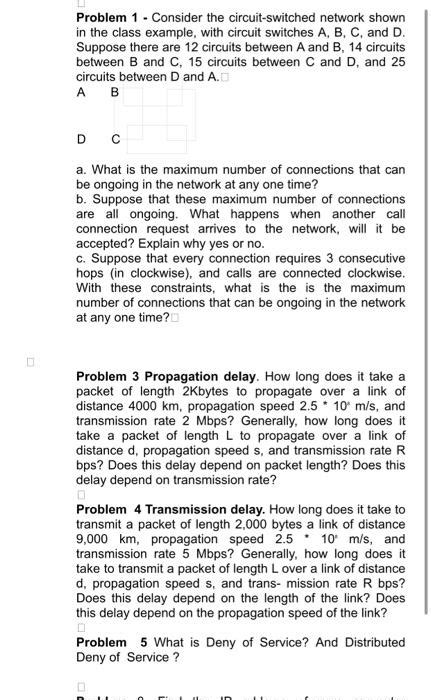 Solved Problem Consider The Circuit Switched Network Chegg