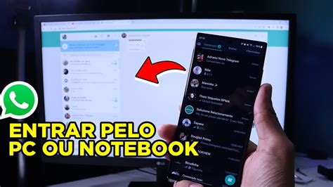 Como Entrar No Whatsapp Pelo Notebook Ou Pc Youtube