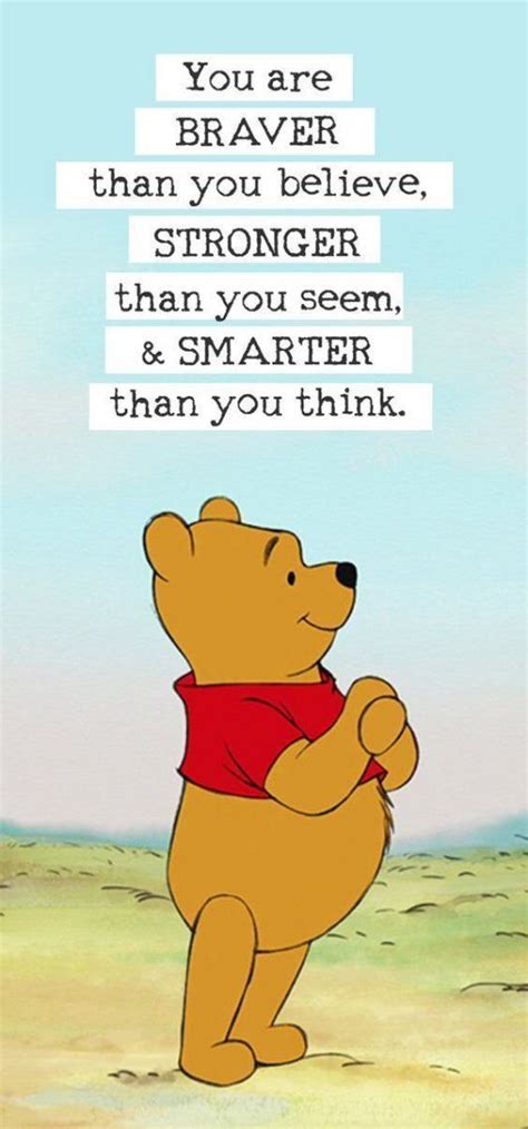 You Are Braver Than You Believe Winnie The Pooh Quotes - Preet Kamal