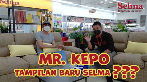 Mr Kepo Jalan Jalan Ke Selma Cipinang Ada Yang Baru Di Selma