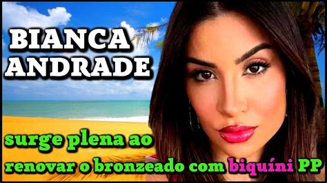 Bianca Andrade Impressiona Os F S Ao Surgir Um Biqu Ni Fin Ssimo