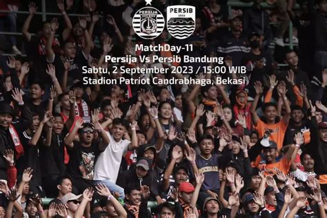 Jadwal Bri Liga Pekan Ini Ada Persija Vs Persib Kapan Dan Bakal