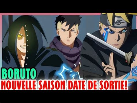 Boruto Pisode Date De Sortie Boruto Nouvelle Saison Date De