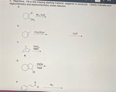 Solved Reactions Fill In The Missing Starting Material Chegg