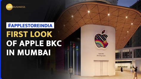 Apple Bkc Store In Mumbai See How Indias First Apple Store Looks Like