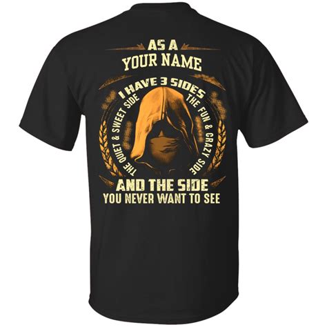 Custom Name I Have Three Sides Shirt