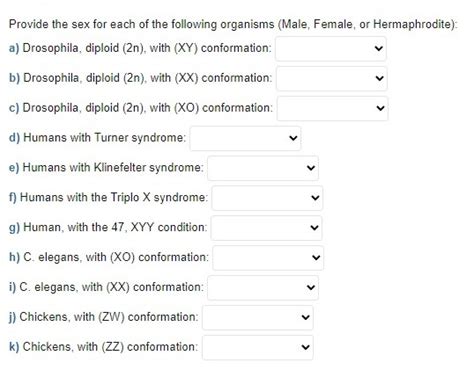 Solved Provide The Sex For Each Of The Following Organisms Chegg