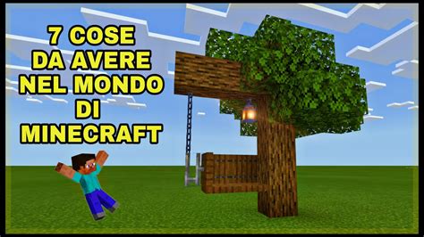 Cose Che Devi Avere Nel Tuo Mondo Di Minecraft Tutorial Minecraft