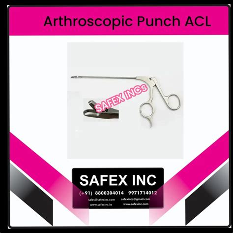 SAFEX INCs Stainless Steel Arthroscopic Punch ACL INSTRUMENTS For