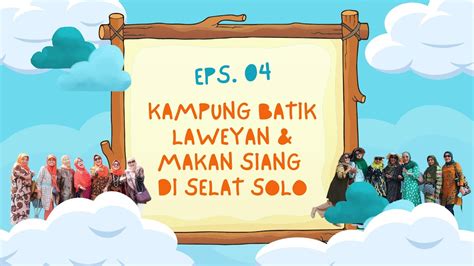 Eps Omah Laweyan Maksi Selat Solo Goes To Solo D N