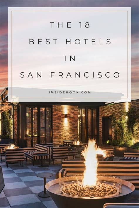 The Best 18 Hotels in San Francisco - InsideHook