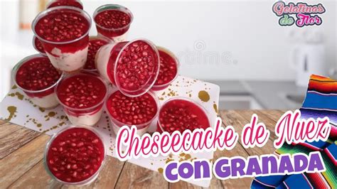 Gelatina Mexicana Cheseecacke De Nuez Con Granada Gelatinas De Flor