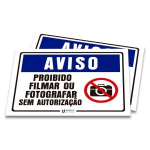 Placa Aviso Proibido Filmar Ou Fotografar Sem Autorização Idealle