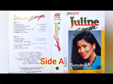 Album Pujian Rohani Juline Sanger Bersatulah Kaset Side A YouTube