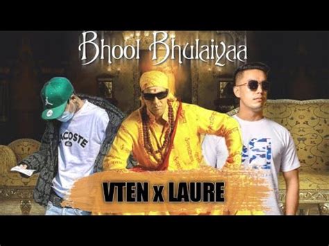 VTEN Bhool Bhulaiyaa Hip Hop Remix Ft Vten X Laure Hip Hop Remix