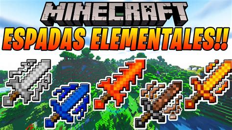 Elemental Swords Mod Espadas Con Poderes Para Minecraft Four