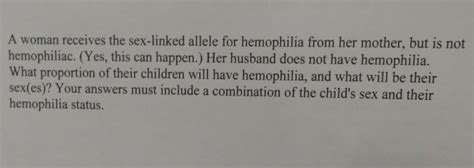 Solved A Woman Receives The Sex Linked Allele For Hemophilia Chegg