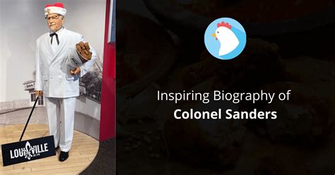 Inspiring Biography of Colonel Sanders - Youth Motivator