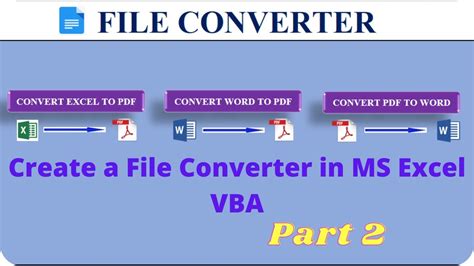 How To Create A File Converter In MS Excel VBA Part 2 YouTube