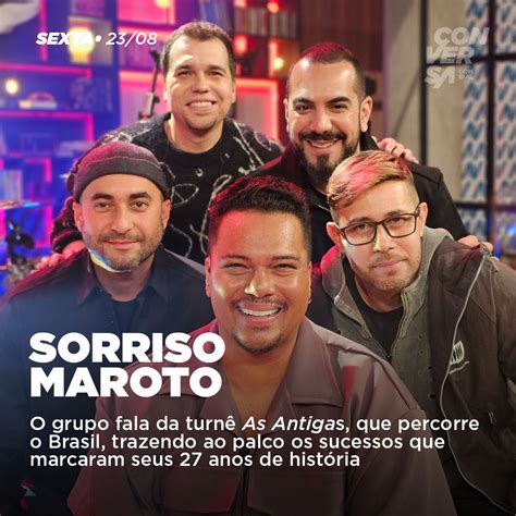 Programação da Globo hoje sexta tem Sorriso Maroto no Conversa