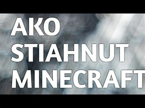 Ako Si Stiahnut Minecraft Na Mobile Tutorial YouTube