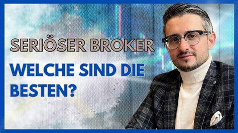 Broker Wie Findet Man Den Richtigen Youtube