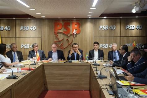 Executiva Nacional Do Psb Aprova Formar Federa O Pdt E