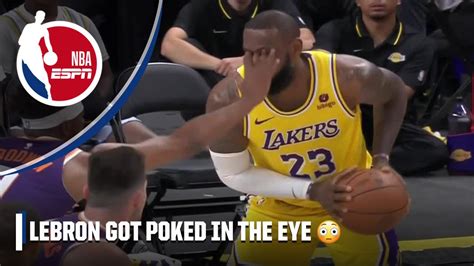 LeBron James Got Poked In The Eye In Lakers Vs Suns NBA On ESPN