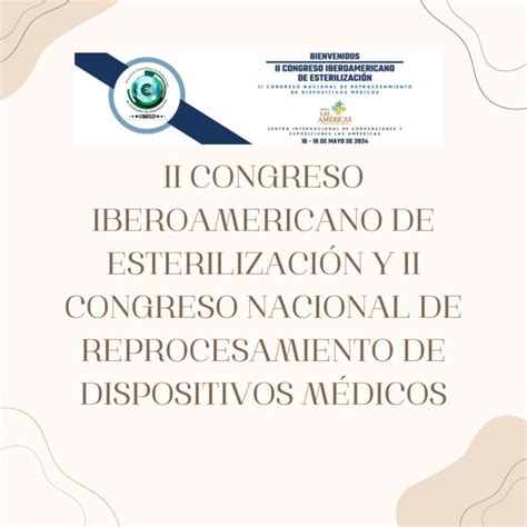 Ii Congreso Iberoamericano De Esterilizaci N Y Ii Congreso Nacional De