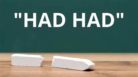 Using Had Had In English — Meaning Usage And Grammar