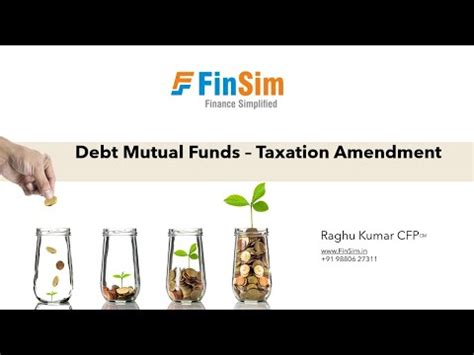 Debt Mutual Funds Taxation Amendments Youtube