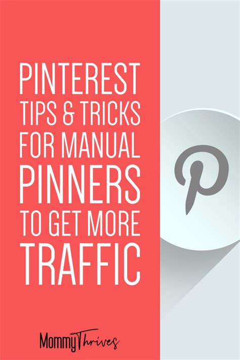 Pinterest Tips And Tricks For Manual Pins To Get More Traffic