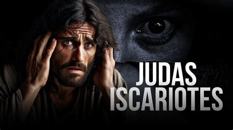 O QUE ACONTECEU JUDAS ISCARIOTES APÓS TRAIR JESUS YouTube