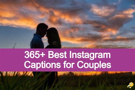 365 Best Instagram Captions For Couples Cute Couple Captions For Instagram Dailyfunnyquote