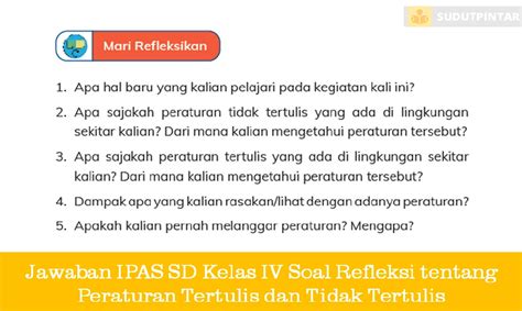 Jawaban IPAS SD Kelas IV Soal Refleksi Tentang Peraturan Tertulis Dan