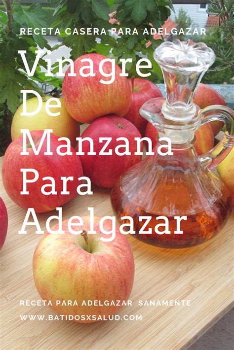 Vinagre De Manzana Para Adelgazar Es Una De Las Formas Alternativas De