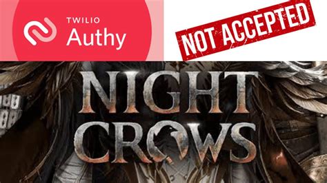 Twilio Authy NOTACCEPTED Night Crow Global Launch FAIL YouTube