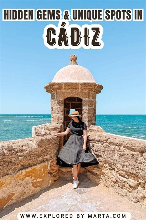 Hidden Gems And Unique Spots In C Diz Spain Cadiz Cadiz Spain Spain