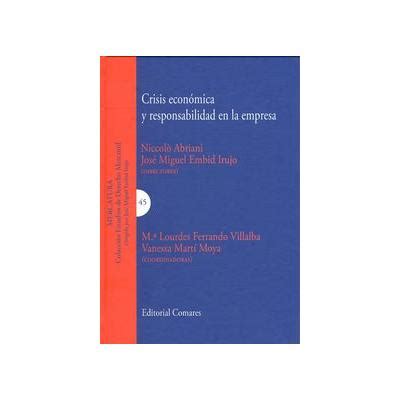 Crisis Económica y Responsabilidad de la Empresa Embid Irujo Jose