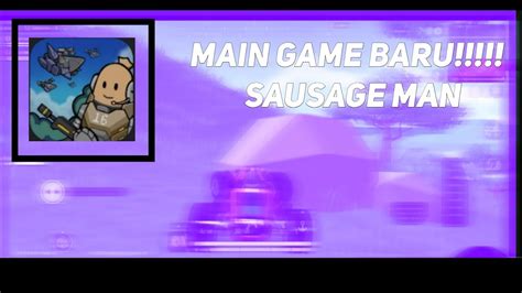 Main Game Sosis Yang Lagi Viral Sausage Man Part 1 YouTube